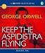 Keep the Aspidistra Flying (Csa Word Recording)