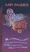 Glass Cafe: Or the Stripper and the State