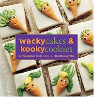 Wacky Cakes and Kooky Cookies