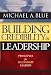 Building Credibility In Leadership: Principles for Secondary Leaders Building Credibility In Leadership: Principles for Secondary Leaders