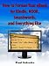 How to Format Your eBook for Kindle, NOOK, Smashwords, and Everything Else