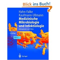 Medizinische Mikrobiologie und Infektiologie (Springer-Lehrbuch)