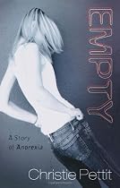Empty: A Story of Anorexia