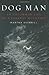 Image of Dog Man: An Uncommon Life on a Faraway Mountain