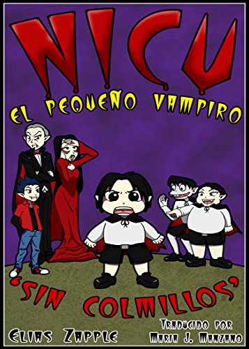 Nicu - el pequeño vampiro sin colmillos (Spanish Edition)