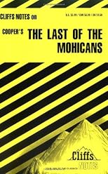 CliffsNotes on Cooper's The Last of the Mohicans