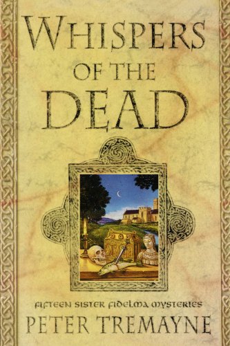 Whispers of the Dead Fifteen Sister Fidelma Mysteries Sister Fidelma Mysteries312303858