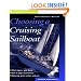 The Complete Guide to Choosing a Cruising Sailboat