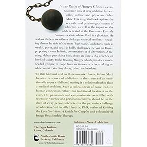 In the Realm of Hungry Ghosts: Close Encounters with Addiction