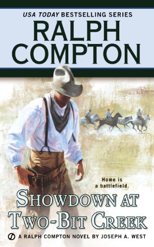 Ralph Compton Showdown At Two-Bit Creek (Ralph Compton Western Series)