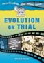 Evolution on Trial: From the Scopes "Monkey" Case to Inherit the Wind (Famous Court Cases That Became Movies)