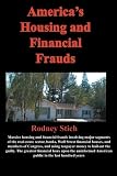 America's Housing and Financial Frauds