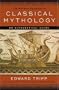 The Meridian Handbook of Classical Mythology