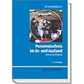 Personenschutz im In- und Ausland: Praxisleitfaden