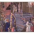Machaut: Mass de Notre Dame