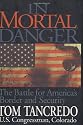 In Mortal Danger: The Battle for America's Border and Security