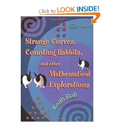 Strange Curves, Counting Rabbits, & Other Mathematical Explorations