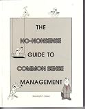 The No-nonsense Guide to Common Sense Management