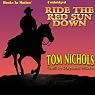 Ride the Red Sun Down
