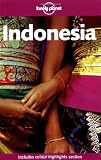 Indonesia (Lonely Planet Indonesia: Travel Survival Kit)
