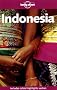 Indonesia (Lonely Planet Indonesia: Travel Survival Kit)