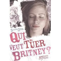 Qui veut tuer Britney ?