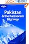 Lonely Planet Pakistan & the Karakoram Highway (Country Travel Guide)