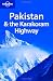 Lonely Planet Pakistan & the Karakoram Highway (Country Travel Guide)