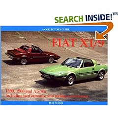 Fiat X1/9: 1300, 1500 and Abarth Including Performance and Styling Conversions (Collectors Guide)