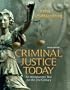 Criminal Justice Today: An Introductory Text for the 21st Century (10th Edition)