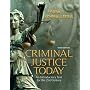 Criminal Justice Today: An Introductory Text for the 21st Century (10th Edition)