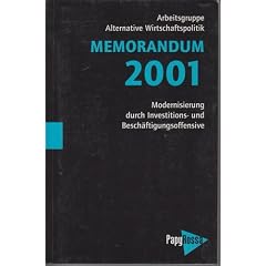 Memorandum 2001. Alternativen der Wirtschaftspolitik