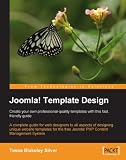 Joomla! Template Design: Create your own professional-quality templates with this fast, friendly guide