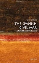 The Spanish Civil War: A Very Short Introduction (Very Short Introductions)
