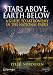 Stars Above, Earth Below: A Guide to Astronomy in the National Parks (Springer Praxis Books / Popular Astronomy)