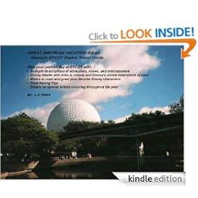 Great American Vacation Ideas: Disney's EPCOT Pocket Travel Guide