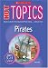 Pirates (Hot Topics) (Hot Topics)