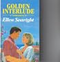 Golden Interlude (Large print romance)