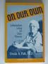 On Our Own: Independent Living for Older Persons (Golden Age Books)