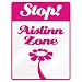 New  Stop ! Aislinn Zone  Parking Sign Name
