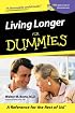 Living Longer for Dummies