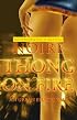Thong on Fire: An Urban Erotic Tale