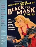 The Black Lizard Big Book of Black Mask Stories (Vintage Crime/Black Lizard Original)