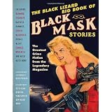 The Black Lizard Big Book of Black Mask Stories (Vintage Crime/Black Lizard Original)