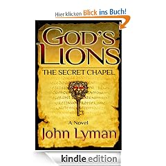 God's Lions: The Secret Chapel