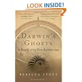 Darwin's Ghosts: In Search of the First Evolutionists
