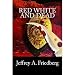 Red, White, And Dead (The 