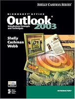 Microsoft Office Outlook 2003: Introductory Concepts and Techniques