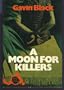 Moon for Killers