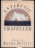 Antarctic Traveller (The Knopf poetry series)